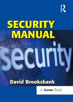 Security Manual by Brooksbank, David