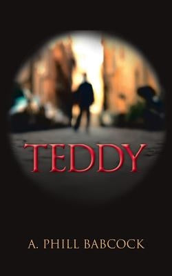 Teddy by Babcock, A. Phill
