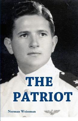 The Patriot by Weissman, Norman