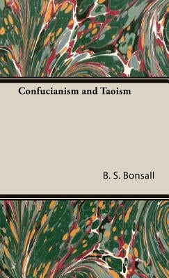 Confucianism and Taoism by Bonsall, B. S.
