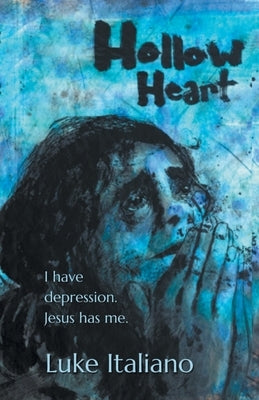 Hollow Heart by Italiano, Luke