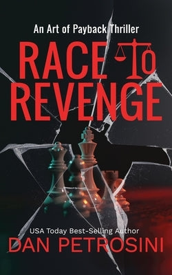 Race To Revenge by Petrosini, Dan