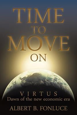 Time to Move on by Fonluce, Albert B.