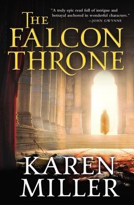 The Falcon Throne by Miller, Karen