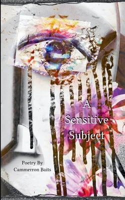 A Sensitive Subject by Baits, Cammerron