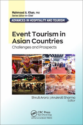 Event Tourism in Asian Countries: Challenges and Prospects by Arora, Shruti