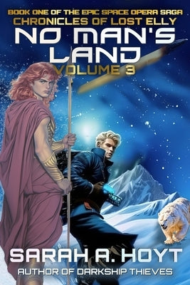 No Man's Land: Volume 3 by Hoyt, Sarah A.