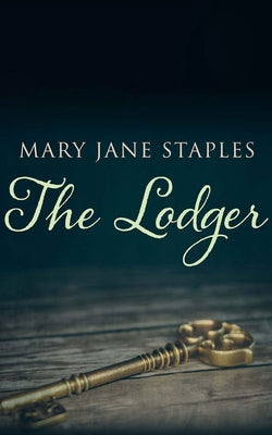The Lodger by Staples, Mary Jane