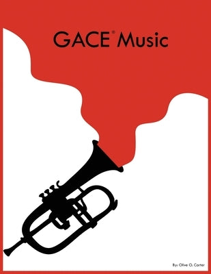 GACE Music by Carter, Olive O.