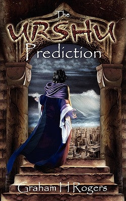 The Urshu Prediction by Rogers, Graham H.