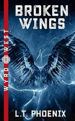 Broken Wings by Phoenix, L. T.