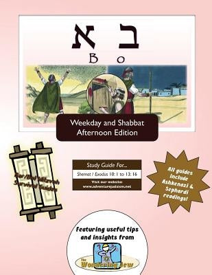 Bar/Bat Mitzvah Survival Guides: Bo (Weekdays & Shabbat pm) by Michaelson, Elliott