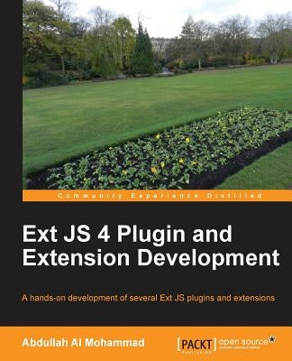 Ext Js 4 Plugin and Extension Development by Al Mohammad, Abdullah