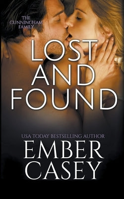 Lost and Found (The Cunningham Family #4) by Casey, Ember