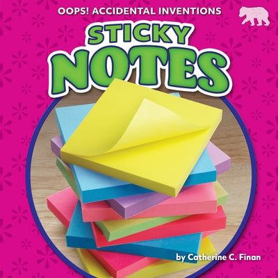 Sticky Notes by Finan, Catherine C.