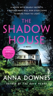 The Shadow House by Downes, Anna