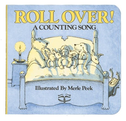 Roll Over! Board Book: A Counting Song by Peek, Merle