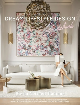 Dream Lifestyle Design by Vermeil-Badmus, Raven