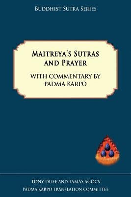 Maitreya's Sutras and Prayer by Duff, Tony