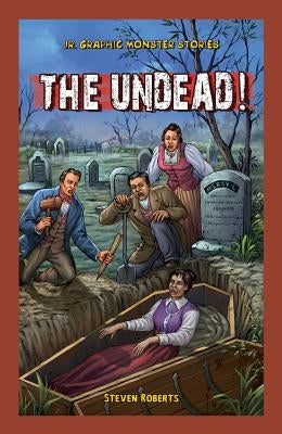 The Undead! by Roberts, Steven