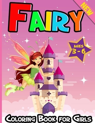 Fairy Coloring Book for Girls Ages 3-6: Mermaids, Fairies: Coloring Book For Girls Age 3-6 - More Than 25 Cute Illustrations For Kids by Design, Reputable