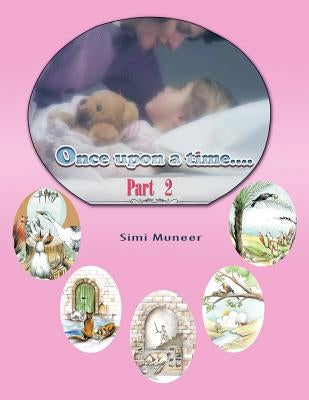 Once Upon a Time: Part (2) by Moneer, Simi