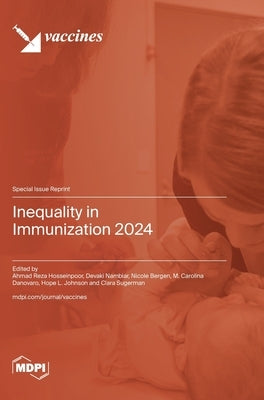 Inequality in Immunization 2024 by Hosseinpoor, Ahmad Reza