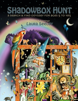 Shadowbox Hunt: A Search & Find Odyssey for Ages 5 to 105 by Seeley, Laura