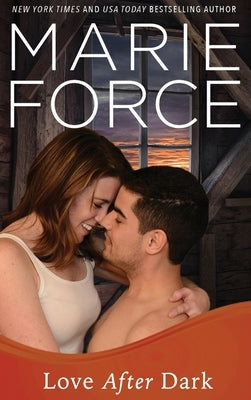 Love After Dark (Gansett Island Series, Book 13) by Force, Marie