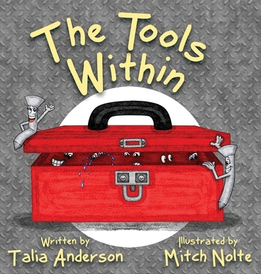 The Tools Within by Anderson, Talia