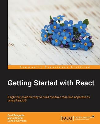 Getting Started with React by Sengupta, Doel