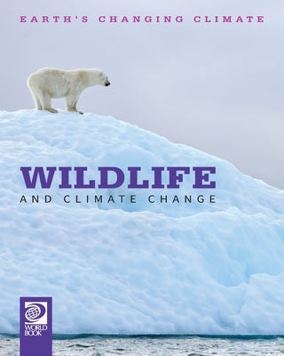 Wildlife and Climate Change by Gonzalez, Echo Elise