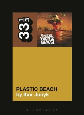 Gorillaz' Plastic Beach by Junyk, Ihor