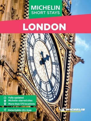 Michelin Travel Guides Short Stays: London by Michelin Editions