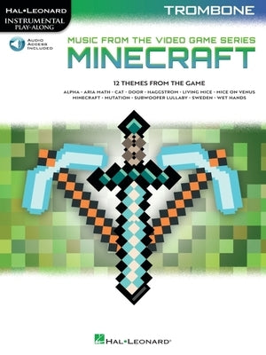 Minecraft - Music from the Video Game Series Trombone Play-Along Book/Online Audio by Deneff, Peter