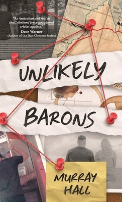 Unlikely Barons by Hall, Murray