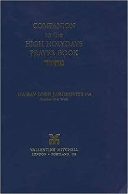 Companion to the High Holydays Prayer Book by Jakobovits, Ha'rav