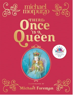 There Once Is a Queen by Morpurgo, Michael