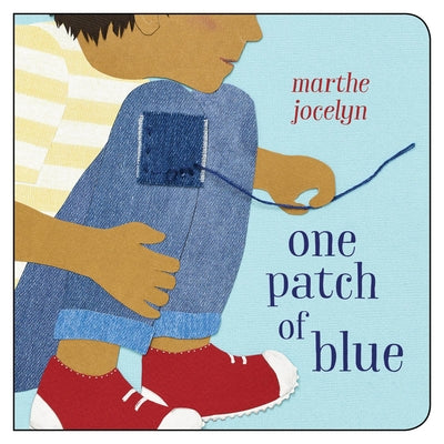 One Patch of Blue by Jocelyn, Marthe