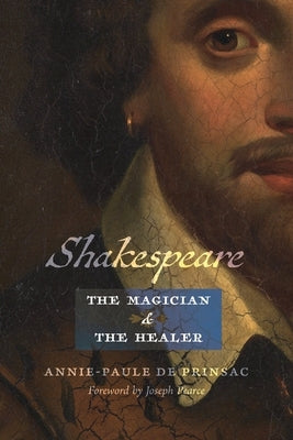 Shakespeare, the Magician and the Healer by de Prinsac, Annie-Paule