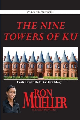 The Nine Towers of Ku by Mueller, Ron