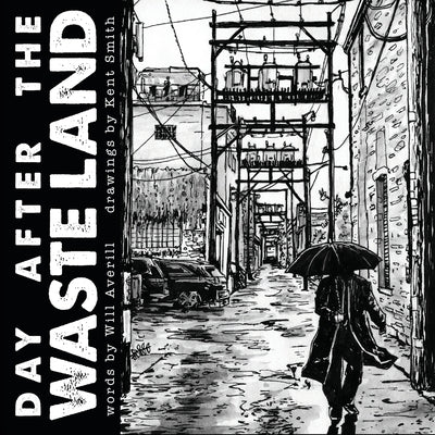Day After The Waste Land by Averill, Will