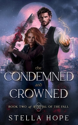 The Condemned and Crowned by Hope, Stella