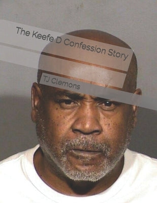 The Keefe D Confession Story by Clemons, Tj