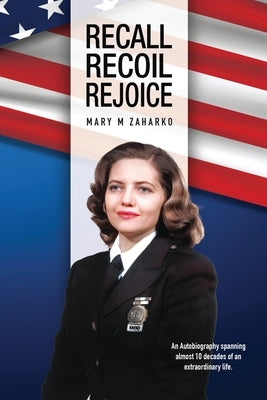 Recall Recoil Rejoice by Zaharko, Mary