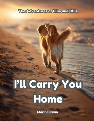 I'll Carry You Home by Swan, Marina