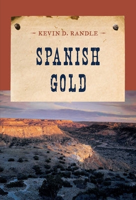 Spanish Gold by Randle, Kevin