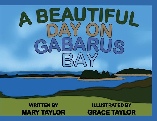 A Beautiful Day On Gabarus Bay by Taylor, Mary