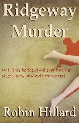Ridgeway Murder by Hillard, Robin