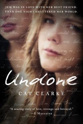 Undone by Clarke, Cat